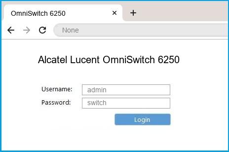 Alcatel Lucent OmniSwitch 6250 Router Login and Password