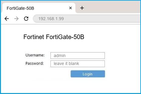 Fortinet FortiGate-50B router default login