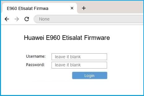 Huawei E960 Etisalat Firmware router default login