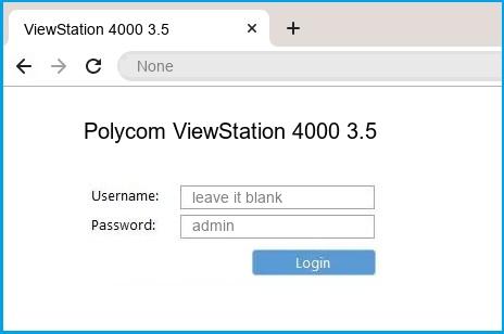 Polycom ViewStation 4000 3.5 router default login Polycom ViewStation 4000 3.5 router default login