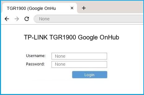 TP-LINK TGR1900 Google OnHub router default login
