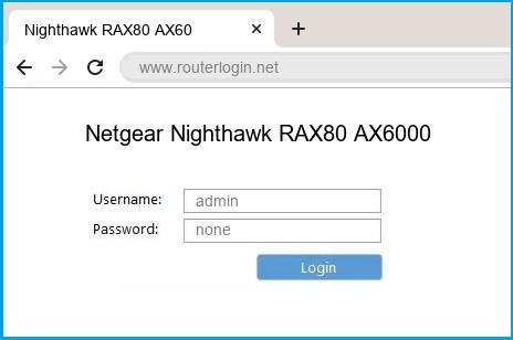 Netgear Nighthawk RAX80 AX6000 router default login